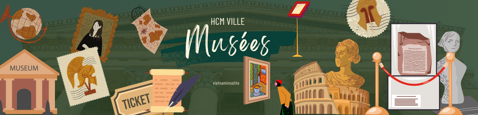 Musées à Ho Chi Minh Ville Vietnam : Les Incontournables